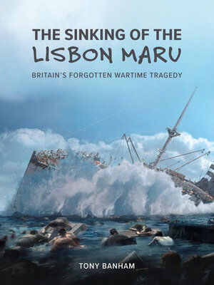 cover image of The Sinking of the <i>Lisbon Maru